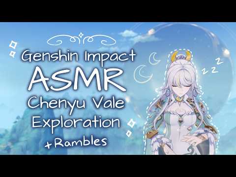 cozy chenyu vale exploration ‧₊˚❀༉‧₊˚. genshin asmr ‧₊˚❀༉‧₊˚. whispered rambles, fluffy mic sounds