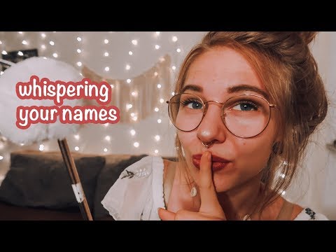 ASMR - Sanftes flüstern eurer NAMEN (deutsch/german) | Soph Stardust