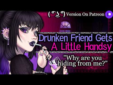 Tipsy Friend Bullies You Into Admitting You Like Her [Bossy] | Goth Girl ASMR Roleplay /F4M/