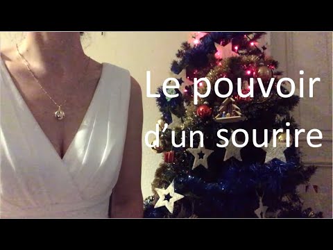 ASMR FR I Le pouvoir d'un sourire ...