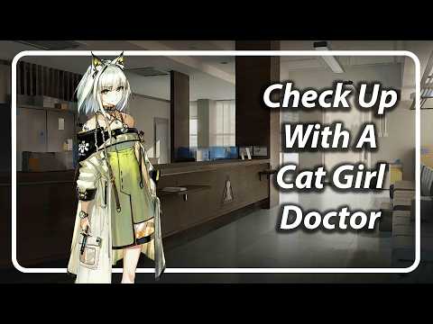 Physical Exam With Kal'tsit (Arknights ASMR) [F4A] [TF4A]