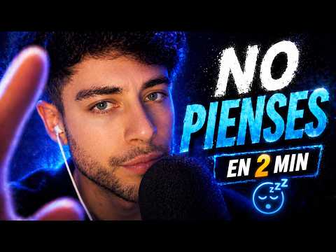 NO DURAS 2 MINUTOS DESPIERTO 😴 ASMR