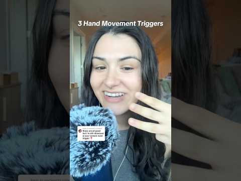 hand movements is the best trigger 🤭 #asmr