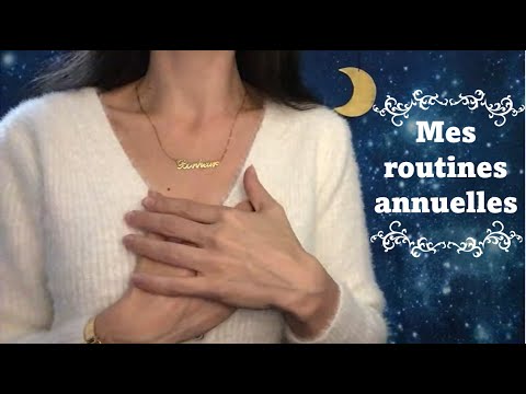 ASMR * Mes routines annuelles de sérénité