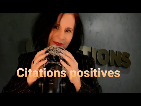Asmr francais "citations positives" près du micro 🎤 et gratouille sur mon Blue Yeti