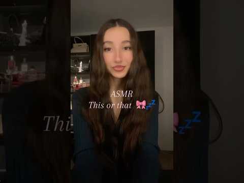 Asmr this or that 🎀💤 — tapping & scratching #asmr #girly #tapping #sleep #relaxing