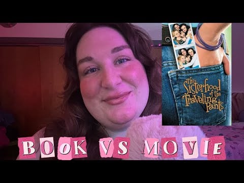 ASMR Slow Clicky Whisper (“Sisterhood of the Traveling Pants”Analysis | Book Vs Movie)
