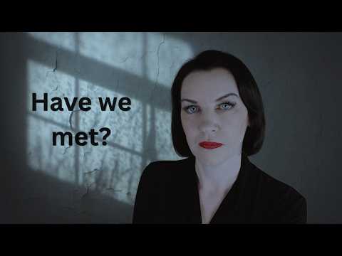 Creepy ASMR: Have We Met?