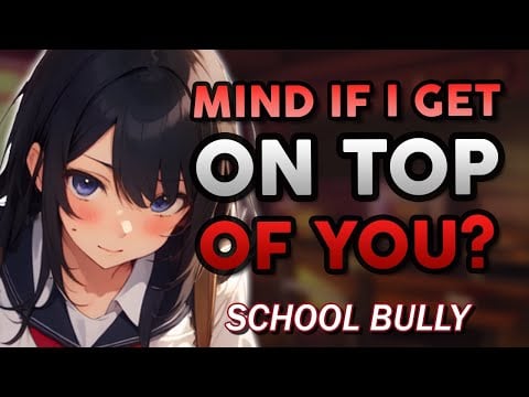 [SPICY] Paired Up With Your Bully for a Project ♡ [Enemies to Lovers] Girlfriend ASMR