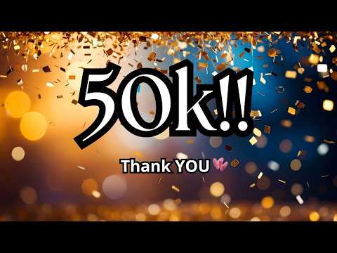 YOU Got Me to 50K ❤️❤️❤️