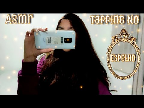 asmr Tapping No Espelho/Sons de Boca 😴🥱