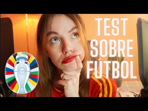 ASMR SOBRE FUTBOL TEST EUROCOPA