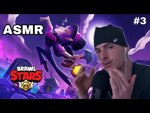 ASMR Brawl stars #3 (vidéos bonus)