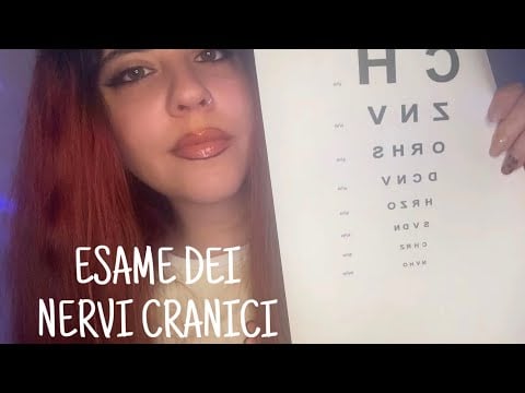 ASMR ITA| ROLEPLAY ESAME DEI NERVI CRANICI (SOFT SPOKEN)