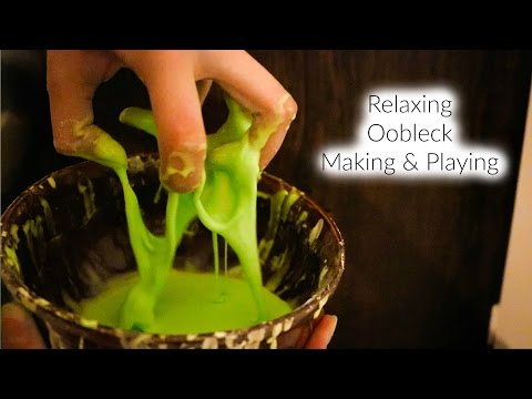 ASMR ♥ Making & Playing w/ Oobleck | Satisfying