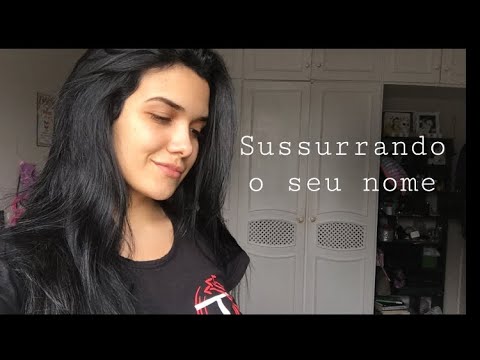 (ASMR) Sussurrando seu nome - Parte 2 || Whispering your name