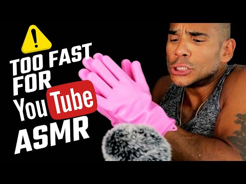 TOO FAST FOR YOUTUBE ASMR