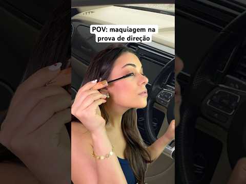 POV: maquiagem na prova de direção #asmr #asmrsounds #humor #shorts