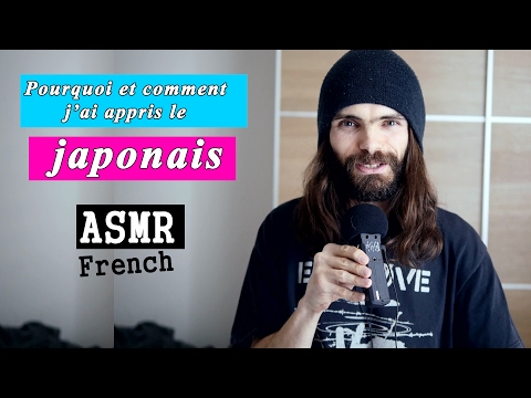 ASMR français : Pourquoi et comment j'ai appris le japonais [Voix basse, non chuchotée]