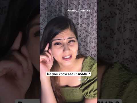 Do you know about ASMR? #asmr_bhumika #asmrvideo #asmrsounds #asmrsleep #asmrcommunity