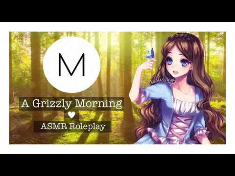 ASMR Roleplay: A Grizzly Morning [Waking Up With A Princess], [F4M], [Fairy Tale Part 3], [Woodsman]