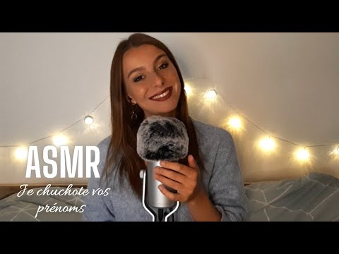 ASMR - Vos PRÉNOMS chuchotés pour vous détendre 😊 - Mouth Sounds 😴