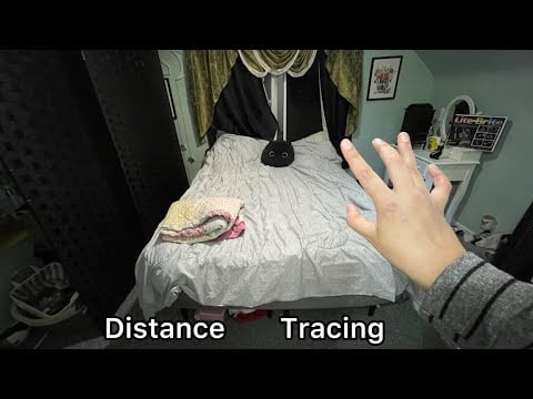 ASMR Distance Tracing In My Bedroom 