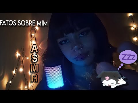ASMR FATOS SOBRE MIM com sons de boca