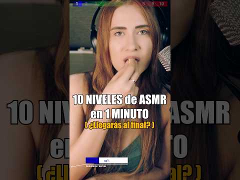 ASMR 10 NIVELES en 1 minuto. ¿Llegarás al final?