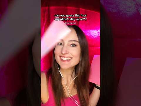 can you guess this final valentine's day word?? #asmr
