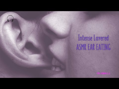 Layered [ASMR] ★ Ear Eating 💋✨ ★ Intense [Mouth Sounds] [Binaural][no talking]
