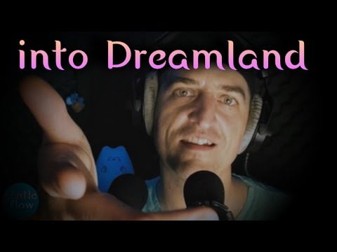 Slip into Dreamland with me | Experimental #ASMR #SleepAid & #Sleep Sounds