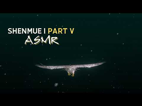 [ASMR] Shenmue I Part 5 Phoenix Mirror, Rainy Walks & Hong Kong Plans ☔