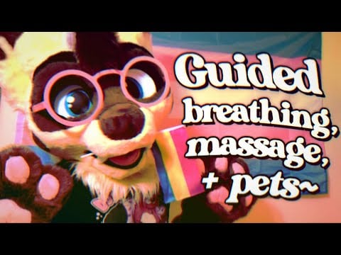 Furry ASMR | Guided breathing, pets, mic blowing sounds, and more! (May patron requests)