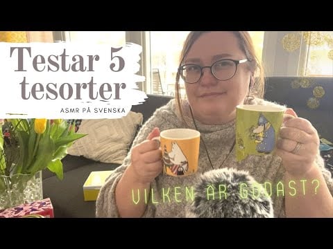 ASMR på svenska: Jag testar 4 nya tesmaker och 1 gammal favorit 🫖