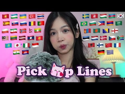 ASMR Cheesy Pick Up Lines in 51 Languages! 😽💋 Soft Spoken,  Ready to be flirted?