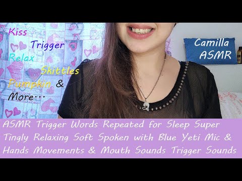 ASMR for Sleep Trigger Words Super Relaxing and Soft Spoken Tingles🤤