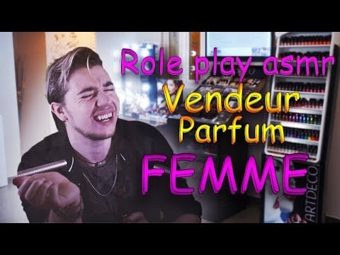 Asmr Jeux de Rôle vendeur de Parfum pour femme  fr French 💲