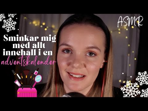 Matildas ASMR Julkalender (Lucka 3) - Sminkar mig med allt innehåll i en adventskalender😅💄
