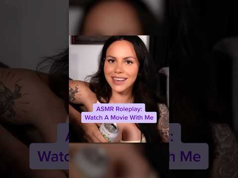 ASMR Roleplay: Watch a Movie With Me