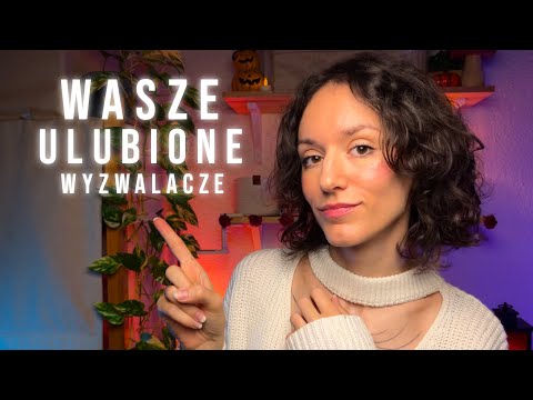 Wasze ulubione wyzwalacze ✨ relaksujące ASMR po polsku