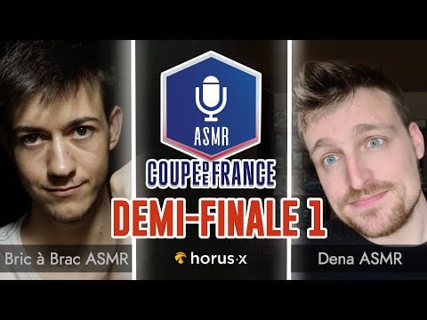 Coupe de France ASMR 3 🇫🇷🏆 : Demi-Finale 1 - Bric à Brac ASMR vs Dena ASMR
