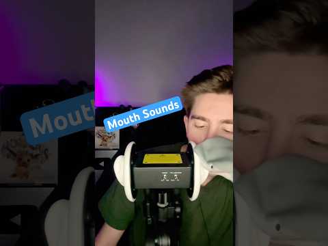 Top 10 ASMR Mouth Sounds