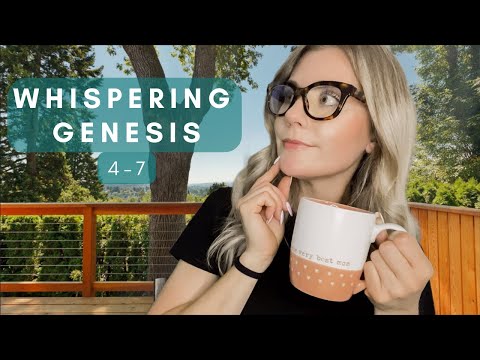 Christian ASMR ✝️ Whispering on the Porch ✝️ Genesis 4-7