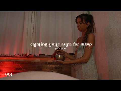 calming your aura before sleep ASMR REIKI 😴 super relaxing full body energy cleanse