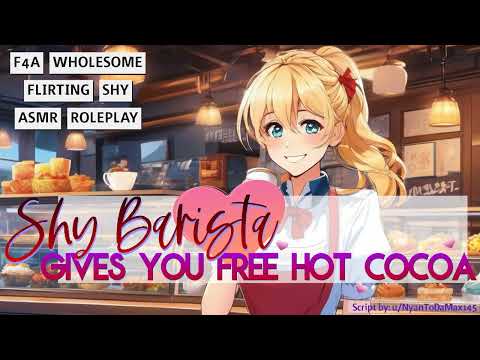 [F4A] Shy Barista Gives You Free Hot Cocoa [Wholesome] [Flustered] [Flirting] [Customer Listener]