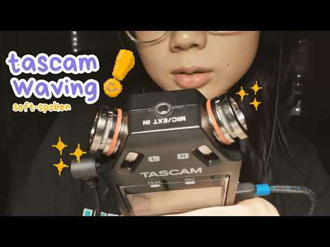 asmr | soft-spoken tascam waving rambless 𐔌՞ ܸ.ˬ.ܸ՞𐦯