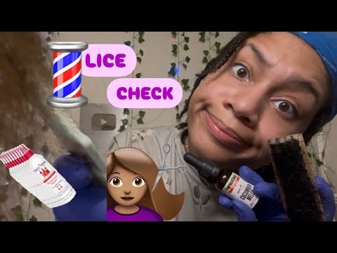 ASMR | Lice Check