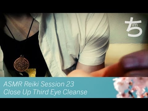 ASMR Reiki Session 23 – Close Up Third Eye Cleanse