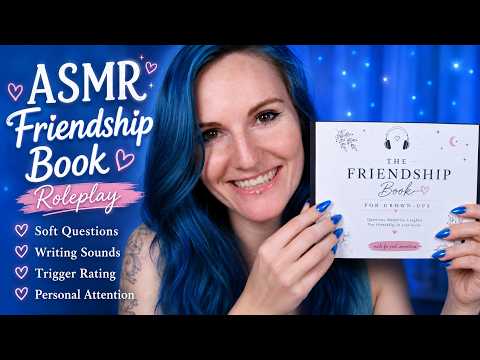 ASMR Friendship Book Roleplay | Soft Questions, Writing Sounds, Trigger Rating & Personal Attention